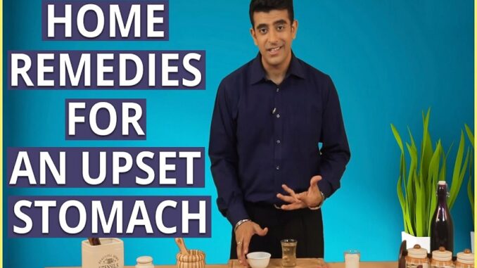 Remedies For An Upset Stomach Remedies For An Upset Stomach